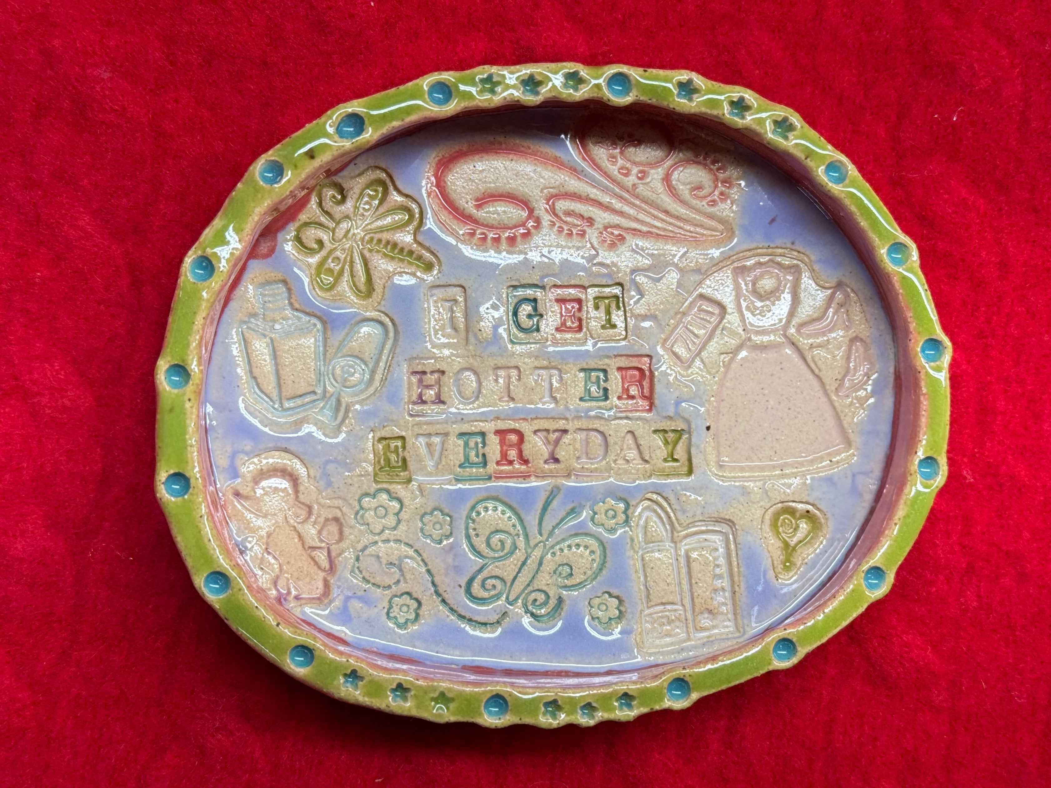 i get hotter everyday