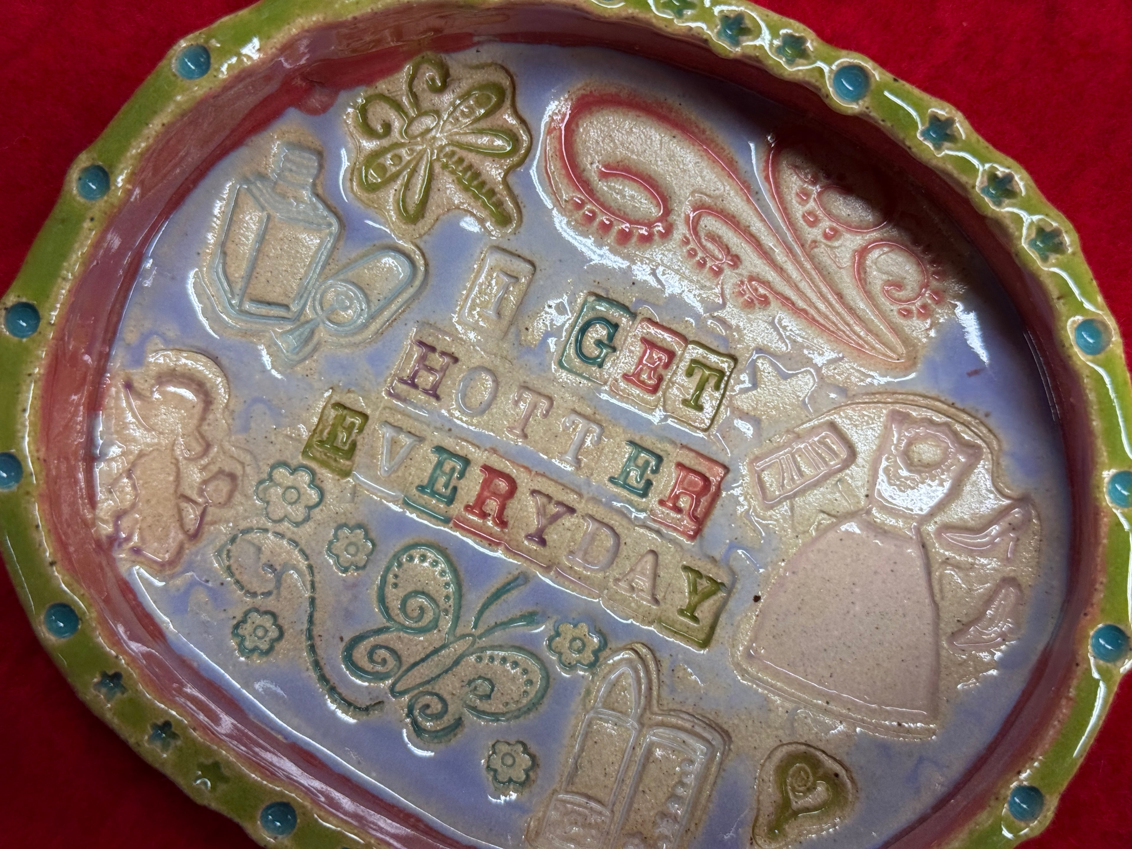 i get hotter everyday